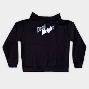 Dead Weight Kids Hoodie